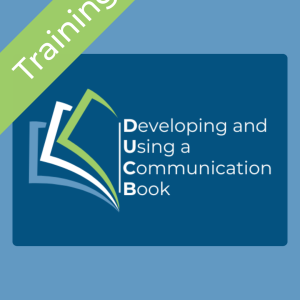 How to Develop and Use a Communication Book (DUCB)