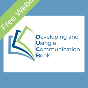 How to Develop and Use a Communication Book (DUCB)