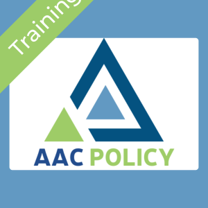 AAC Policy Development Training